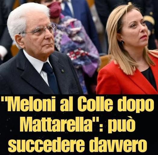 Meloni dopo Mattarella…Altro